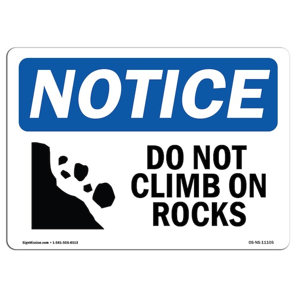 Safety Sign, OSHA Notice, 3.5" Height, Do Not Climb On Rocks Sign With Symbol, Landscape, 10PK